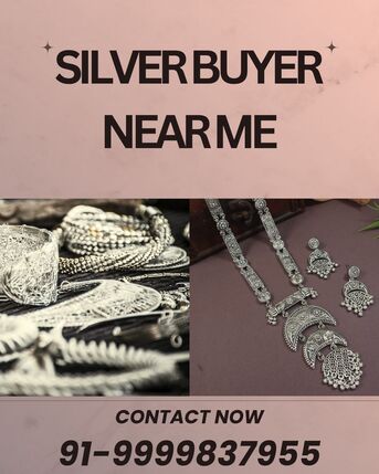 Mumbai, Items Wanted, Which Silver Buyer Near Me Provides Instant Money Against Silver?