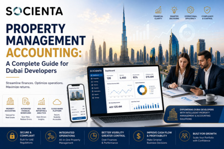 Dubai, Business, Dubai Developers&rsquo; Complete Property Accounting Solution