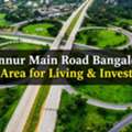 Hennur Main Road Bangalore: Best Area For Living & Investment