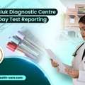 Trusted Diagnostic Centre In Tamluk With Same-Day Test Reporting
