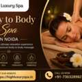 Body To Body Spa In Noida | High Luxury Spa Experience