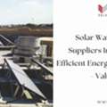 Solar Water Heaters Suppliers In Dubai For Efficient Energy Solutions - Value Addition
