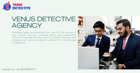 New Delhi, Legal, Dual Employment Employee Venus Detective Services &ndash; Reliable Employee Verification Solutio