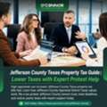 Jefferson County Texas Property Tax Guide | Lower Taxes With Expert Protest Help
