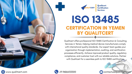 Sana, Business, ISO 13485 Certification In Yemen For Medical Device Manufacturers: Enhance Quality & Comp