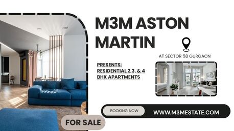 Gurgaon, Real Estate For Sale, 2 BR,  M3M Aston Martin 58 | Luxury Beyond Every Expectation