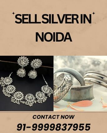 Noida, Items Wanted, Which Silver Buyer Is Best To Silver In Noida?