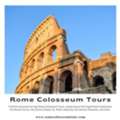 Discover Ancient Rome With Rome Colosseum Tours