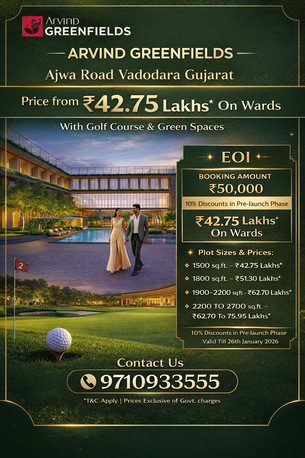 Vadodara, Real Estate For Sale, INR 4700000,  1500 Sq. Feet,  Arvind Greenfields Vadodara: The Future Of Urban Living