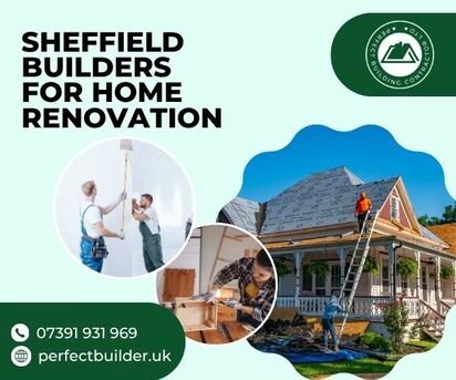 London, Construction, Sheffield Builders For Home Renovation