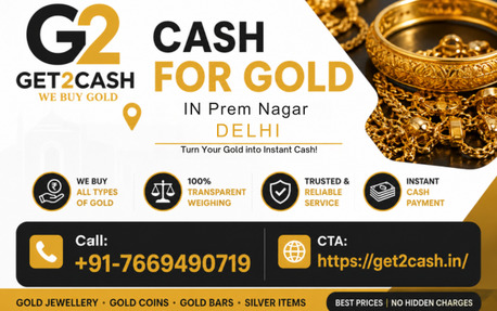 New Delhi, Items Wanted, Cash For Gold In Prem Nagar Nangloi Delhi | Get2cash