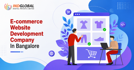 Bangalore, Web Design & Development, Best Ecommerce Website Development Company In Bangalore