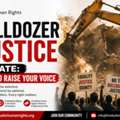 Bulldozer Justice Debate: Time To Raise Your Voice