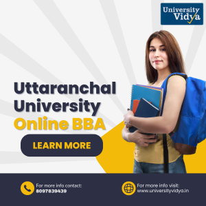 Mumbai, Education, Uttaranchal University Online BBA | Bachelor Of Business Administration &ndash; Admission Open