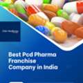 Best Pcd Pharma Franchise Company In India