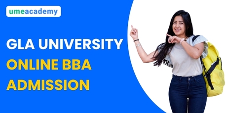 Lucknow, Lessons Offered, Gla University Online BBA Admission