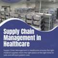 Supply Chain Management In Healthcare