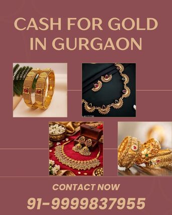 Gurgaon, Items Wanted, Want To Get Cash For Gold In Gurgaon Instantly Without Hassle?