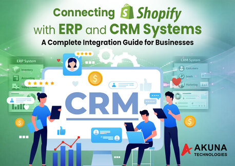 Sydney, Web Design & Development, Know How To Connect Shopify With ERP And CRM Systems