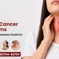 Thyroid Cancer Symptoms? Don’t Ignore Early Signs – Get Expert Guidance