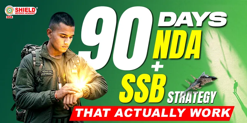 Lucknow, Education, 90 Days NDA + SSB Strategy - Shield Defene Academy