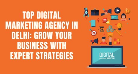 New Delhi, Marketing, Best Digital Marketing Agency In Delhi | SEO & Lead Generation