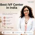 Best IVF Center In India For Advanced Fertility Treatments & High Success Rates