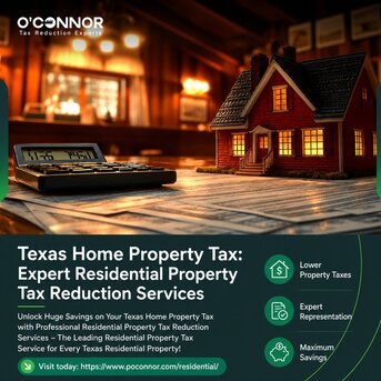 Houston, Real Estate, Texas Home Property Tax: Expert Residential Property Tax Reduction Services