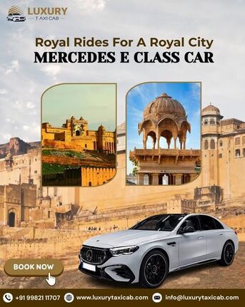 Jaipur, Travel, Mercedes E Class Car Hire Jaipur | Luxury Taxi Cab