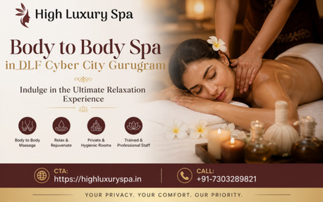 Gurugram, Health, Body To Body Spa In DLF Cyber City Gurugram | High Luxury Spa