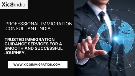 New Delhi, Immigration, Xico India Immigration Consultant &ndash; Trusted Guidance For Your Global Journey