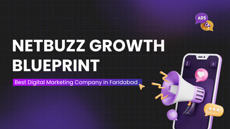 Faridabad, Marketing, Digital Marketing Agency In Faridabad - Netbuzz Digital Solution