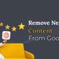 How To Remove Negative Content From Google Search Results
