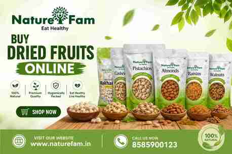 Faridabad, Items Wanted, Best Quality Dry Fruits Online - Naturefam | Fresh, Premium & Healthy Dry Fruits