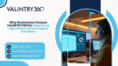 New York, Software Development, Why Businesses Choose VALiNTRY360 For Salesforce Agentforce Service Agent Solutions