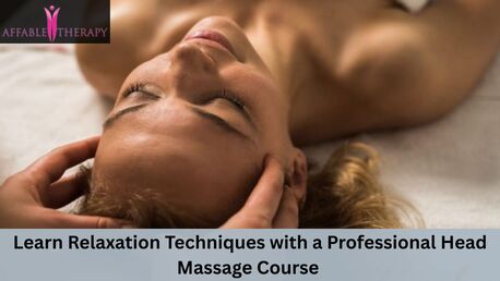 London, Health, Learn Relaxation Techniques With A Professional Head Massage Course