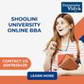 Earn A Trusted Business Degree Via Shoolini University Online BBA