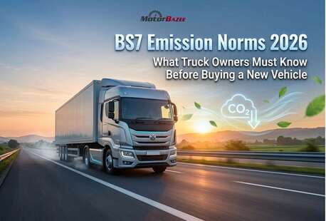 Beijing, Marketing, BS7 Emission Norms 2026: What Truck Owners Must Know Before Buying A New Vehicle