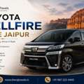 Toyota Vellfire Hire Jaipur