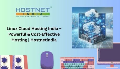 Mumbai, Computer, Linux Cloud Hosting India &ndash; Powerful & Cost-Effective Hosting | Hostnetindia