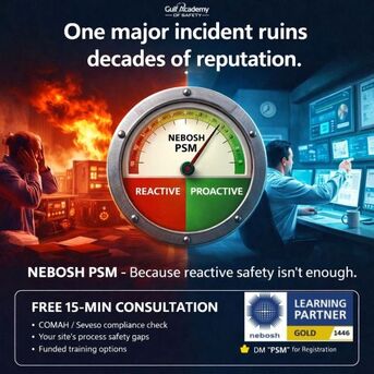 Dubai, Lessons Offered, NEBOSH HSE Certificate: Process Safety