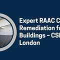 Expert RAAC Concrete Remediation For Safer Buildings &ndash; CSP London