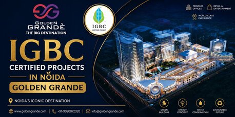 Noida, Offices, 0 Sq. Meter,  IGBC Certified Projects In Noida | Golden Grande