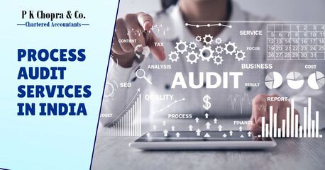 New Delhi, Business, Reliable Process Audit Services For Operational Efficiency