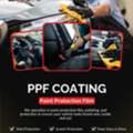 Paint Protection Film (PPF) Coating: Get Ultimate Paint Protection