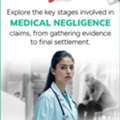 A Complete Guide To Medical Negligence Claims