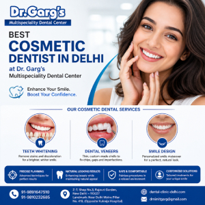 New Delhi, Dental, Best Cosmetic Dentist In Delhi At Dr. Garg&rsquo;s Multispeciality Dental Center