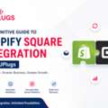 The Definitive Guide To Shopify Square Integration Via SKUPlugs