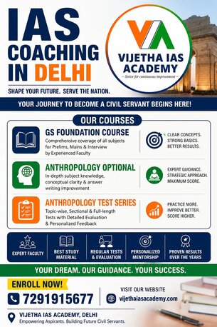 New Delhi, Lessons Offered, IAS Coaching In Delhi &ndash; Anthropology Optional Course By Vijetha IAS Academy