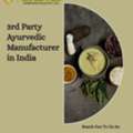 3rd Party Ayurvedic Manufacturer In India
